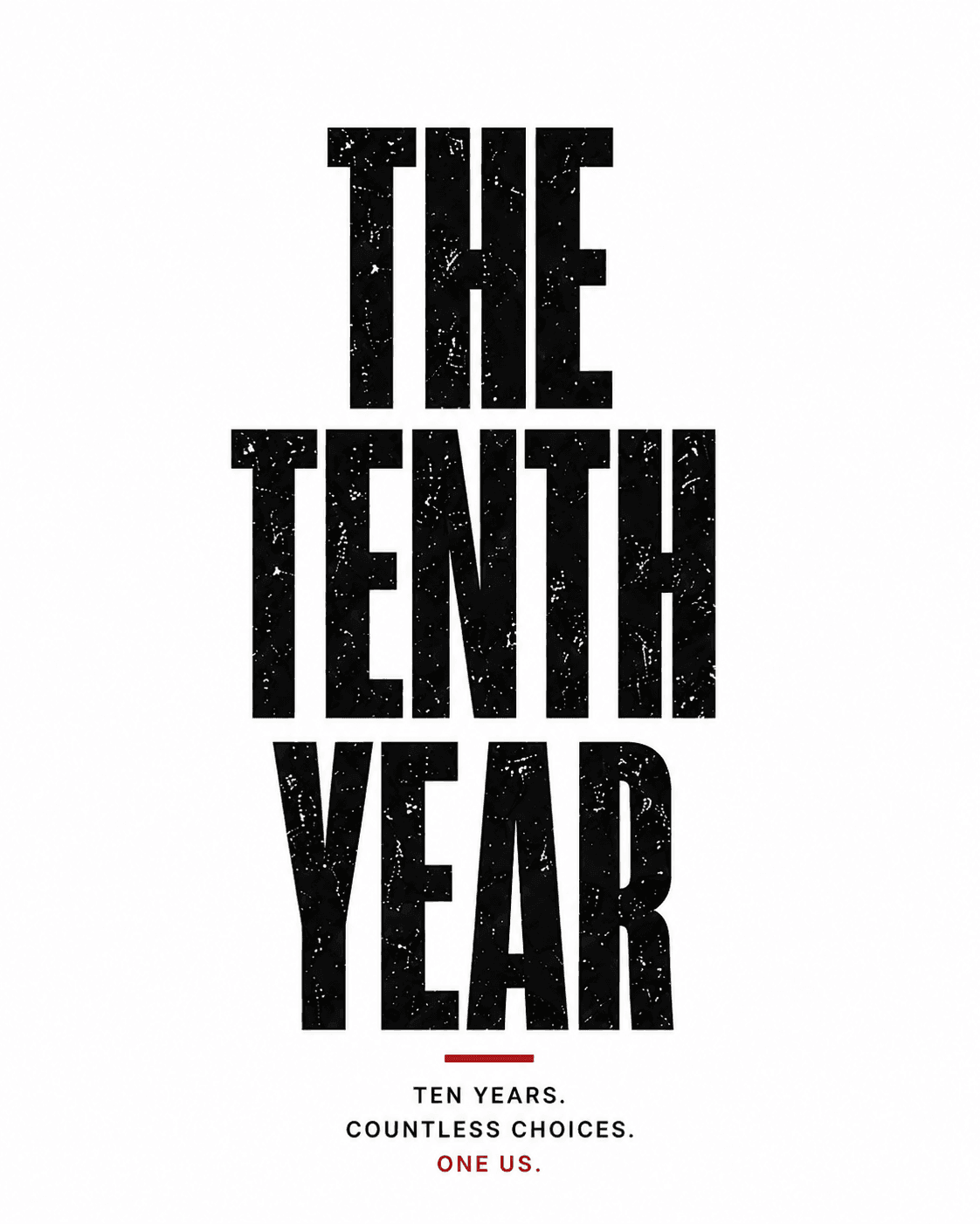 THE TENTH YEAR